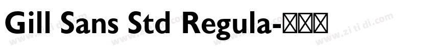 Gill Sans Std Regula字体转换